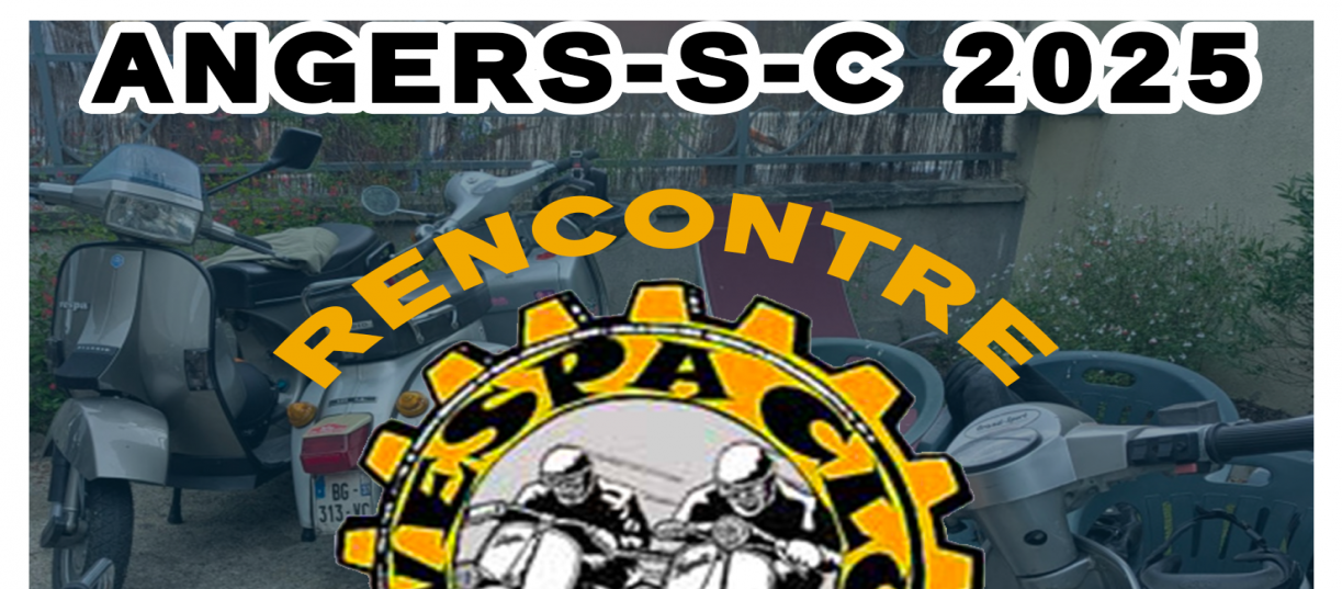 Club Angers Scooter, Vespa Lambretta moto et autres, les sorties et évennements à venir